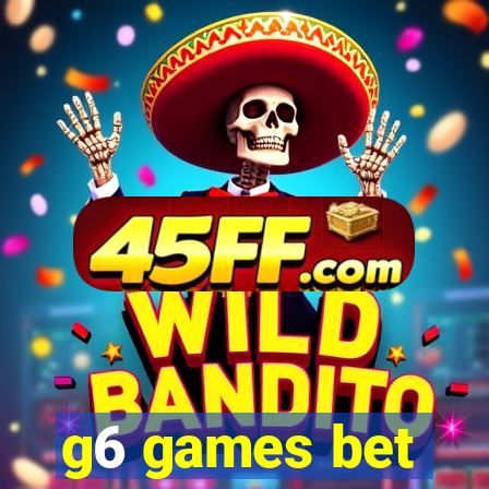 g6 games bet